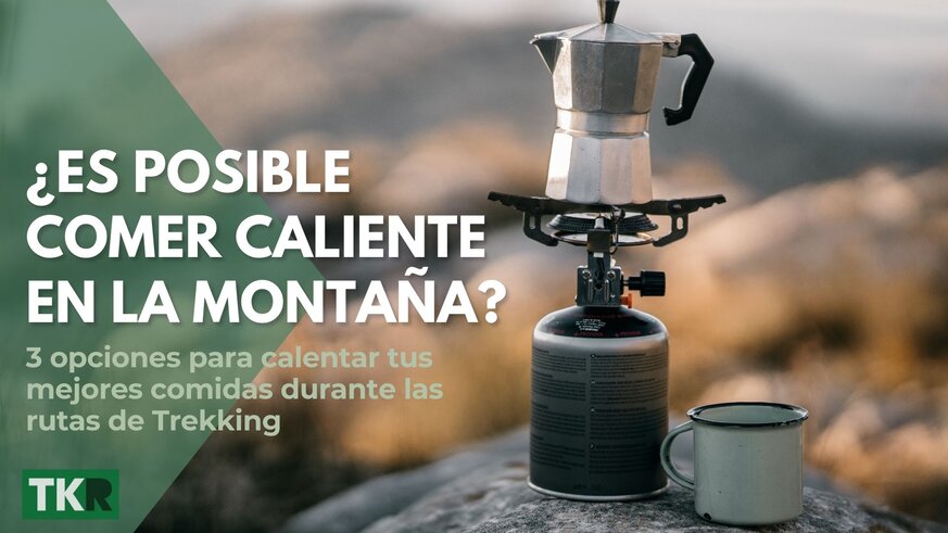 ¿Es posible comer caliente en la montaña?