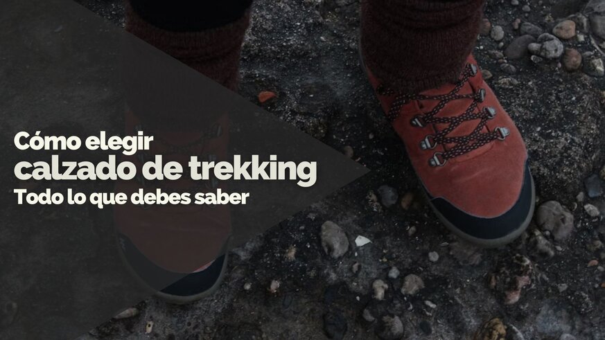 Cmo elegir el calzado de montaa perfecto