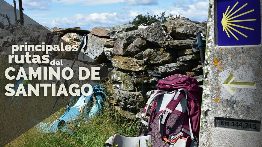 Principales rutas del Camino de Santiago 